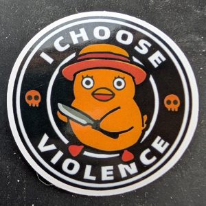 I Choose Violence